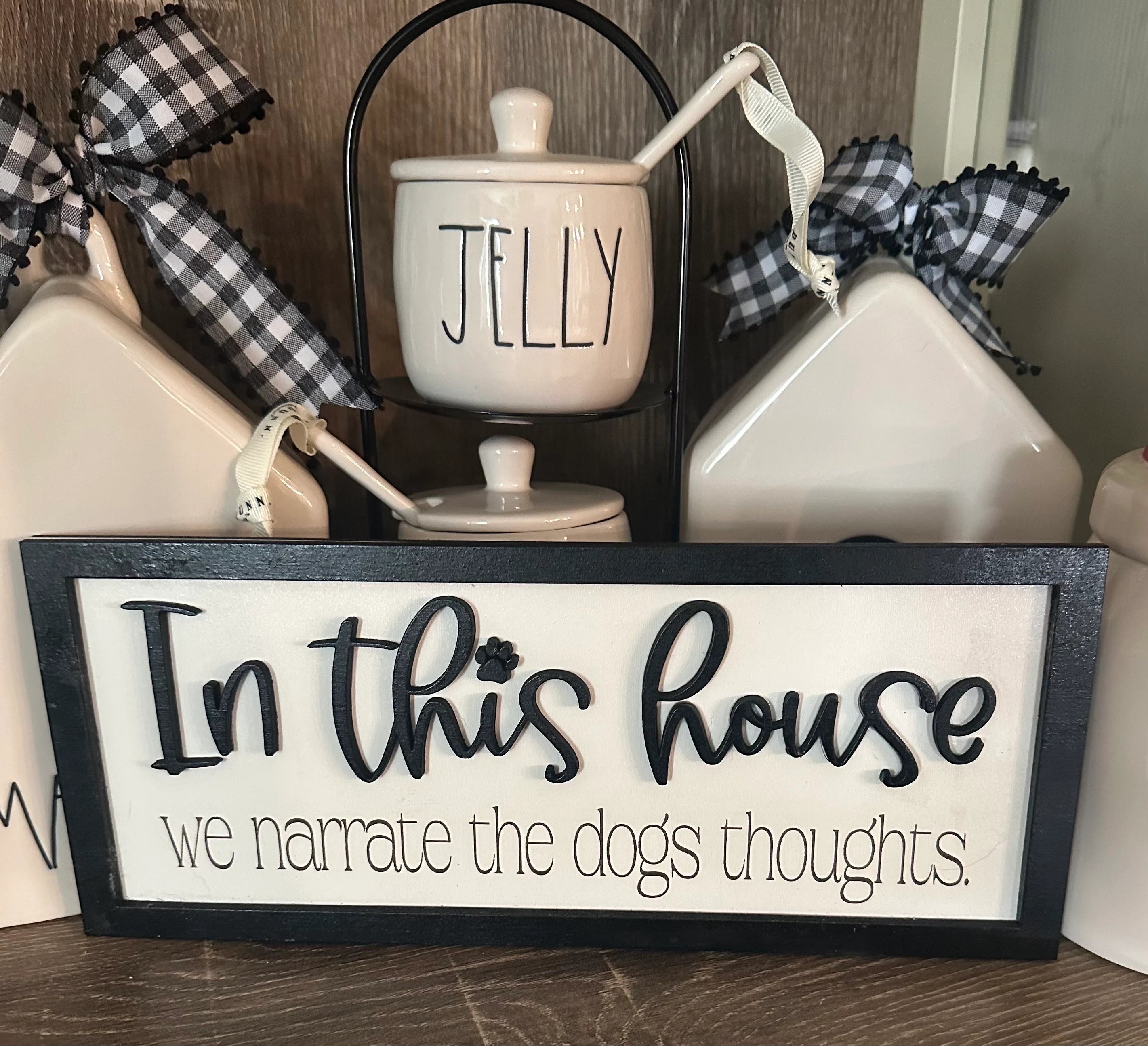 In This house We Narrate the Dogs Thoughts- Dog Sign