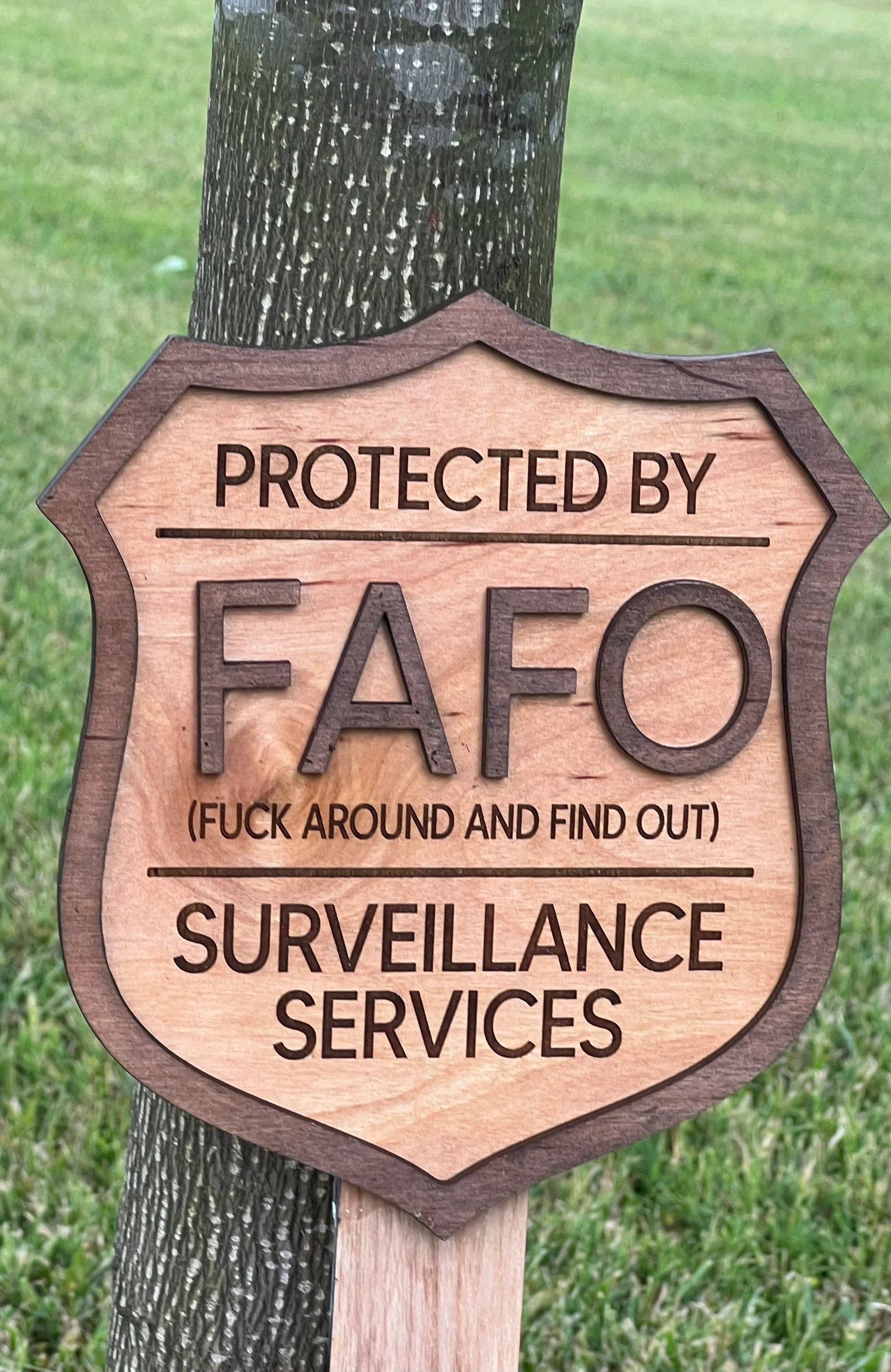 Fuck around and Find Out sign