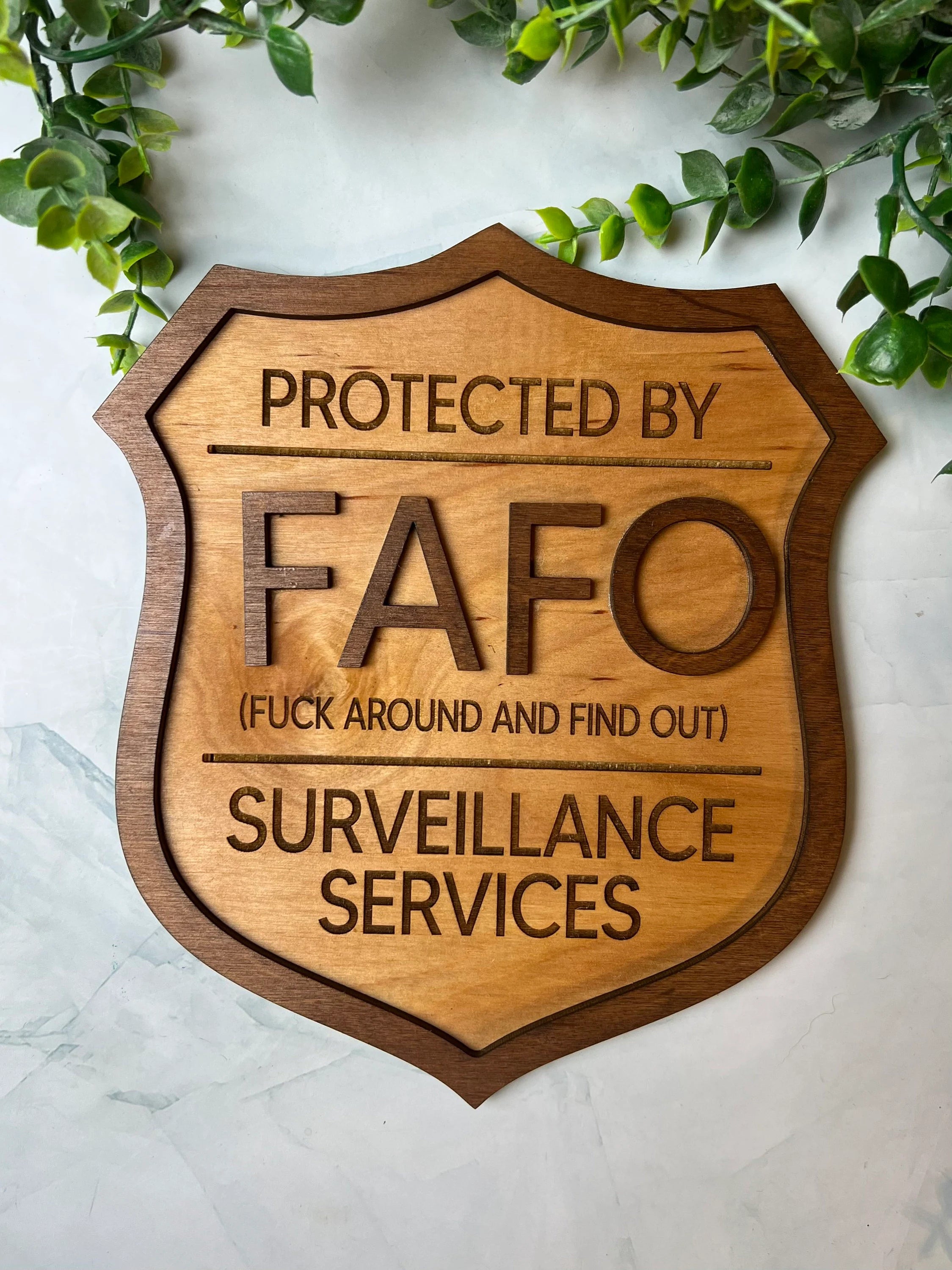 Fuck around and Find Out sign